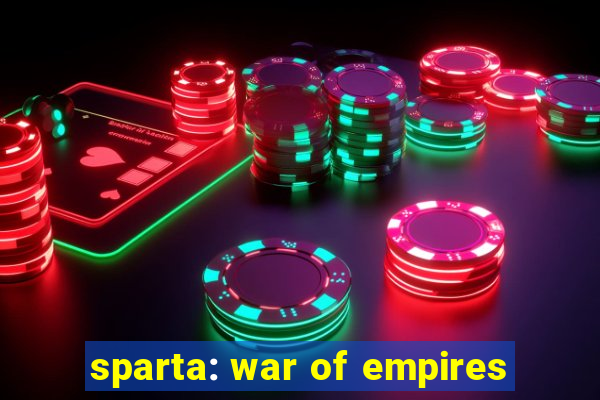 sparta: war of empires